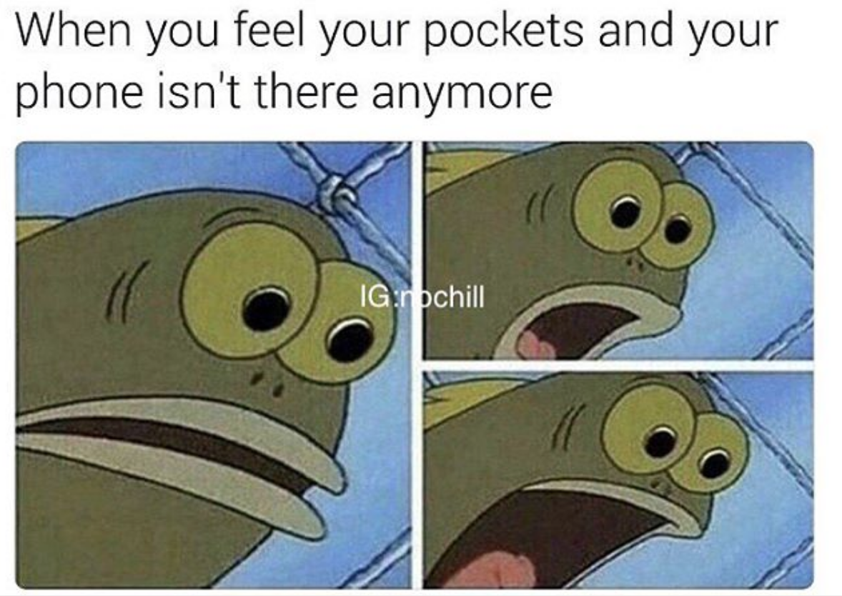 Relatable lost phone Relatable lost phone
