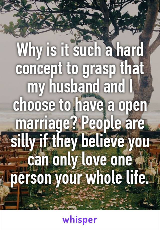 Open marriage for husband only