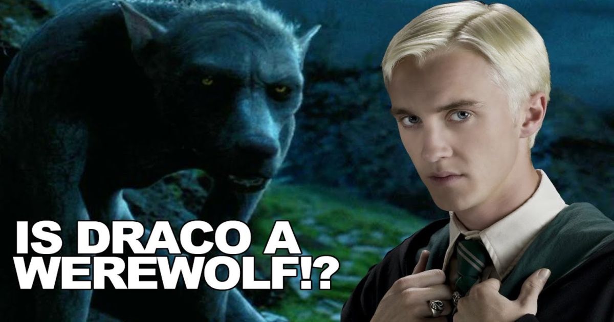 Fan Theory: Draco Malfoy is a wereolf