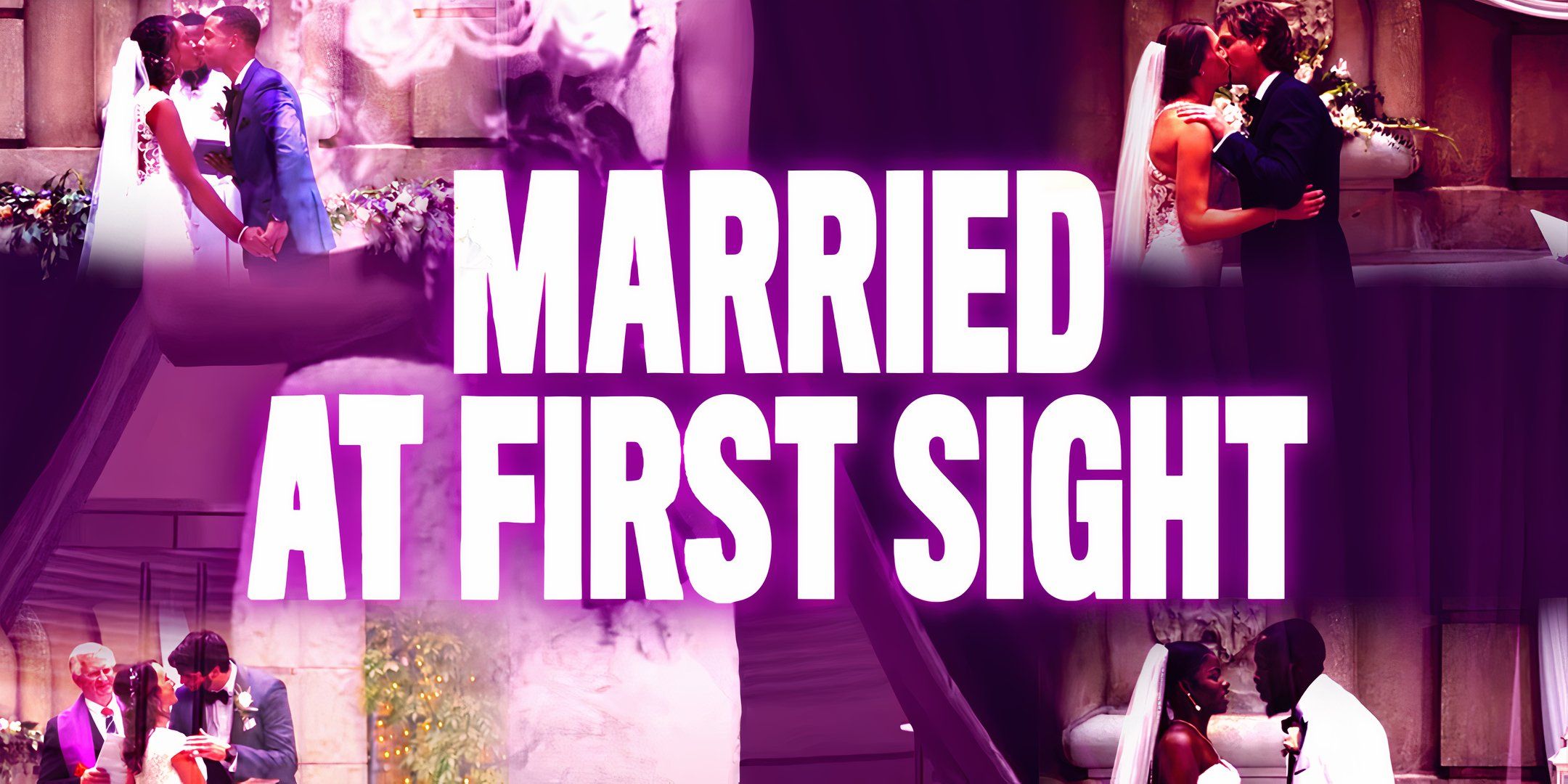 Why Season 10 Of 'Married At First Sight Is Considered The Most Dramatic Season Ever