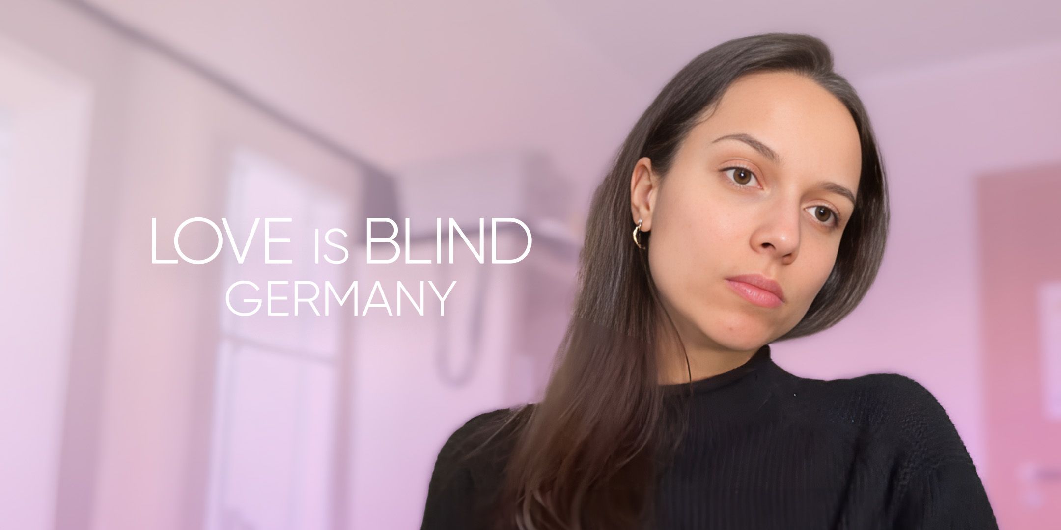 Love Is Blind: Germany's Alina 